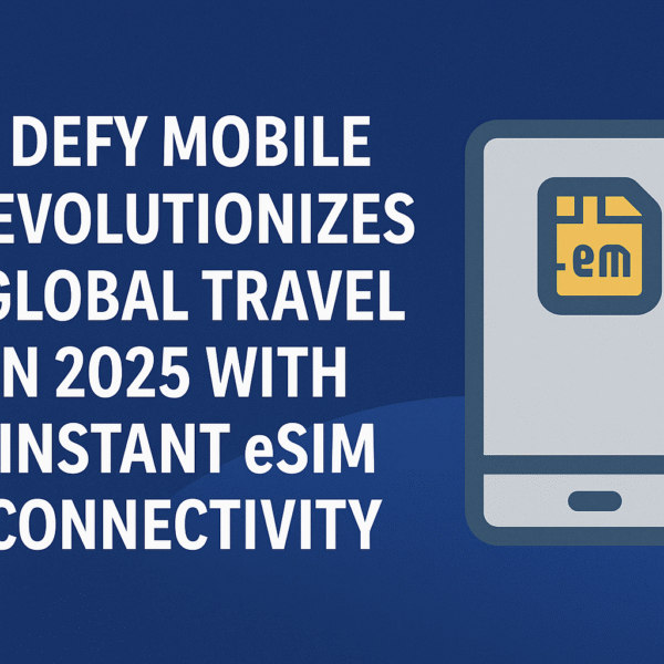 Defy Mobile Transforms Global Travel