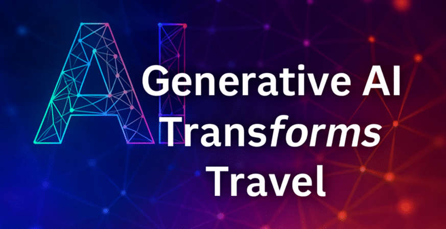 Generative AI Transforms Travel